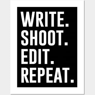 Write Shoot Edit Repeat Posters and Art